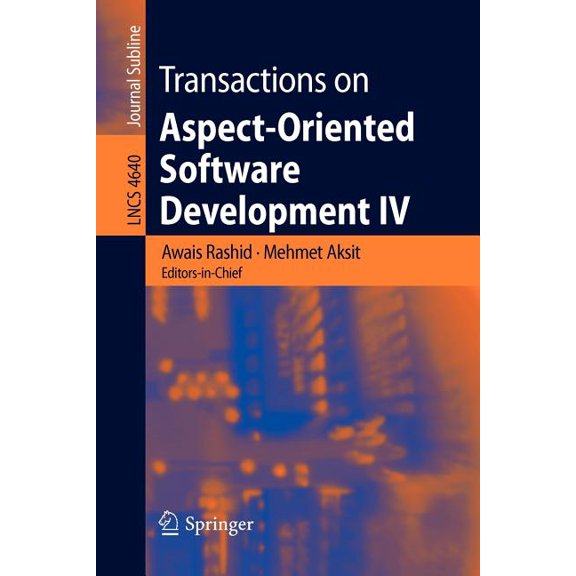Transactions on Aspect-Oriented Software Development IV: Focus: Early Aspects and Aspects of Software Evolution, (Paperback)