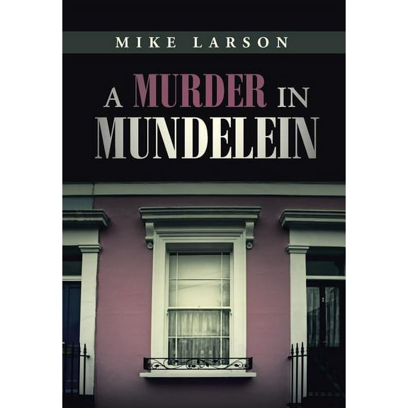 A Murder in Mundelein (Hardcover)