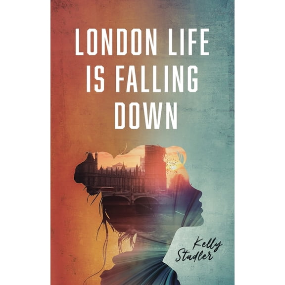 London Life Is Falling Down, (Paperback)