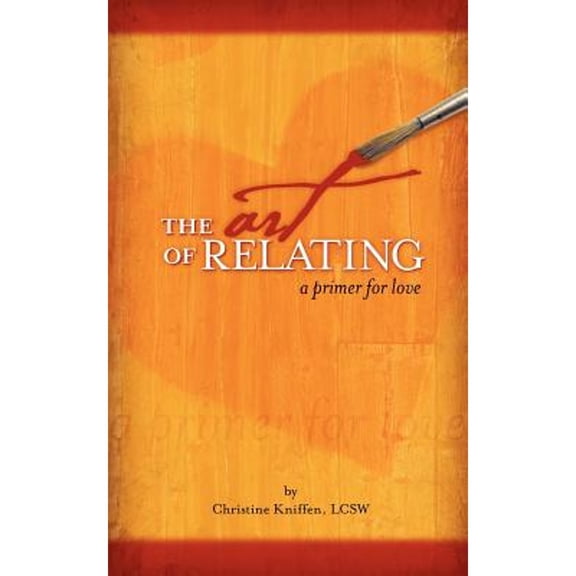 The Art of Relating (Paperback)