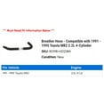 thumbnail image 2 of Breather Hose - Compatible with 1991 - 1995 Toyota MR2 2.2L 4-Cylinder 1992 1993 1994, 2 of 2