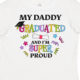 thumbnail image 4 of Inktastic My Daddy Graduated and I'm Super Proud Boys or Girls Toddler T-Shirt, 4 of 5