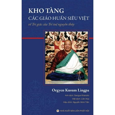 Kho tàng các giáo huấn siêu việt: Về tri giác của trí tuệ nguyên thủy (Paperback)