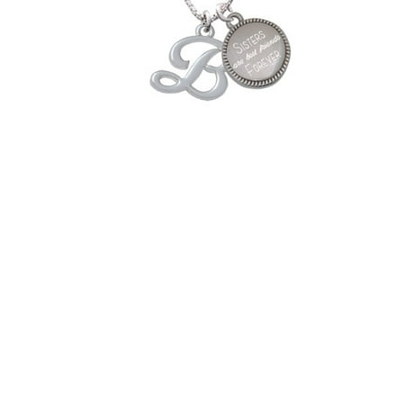 Silvertone Small Gelato Script Initial - B - Sisters Are Best Friends Forever Engraved (Best Friends Forever Script)