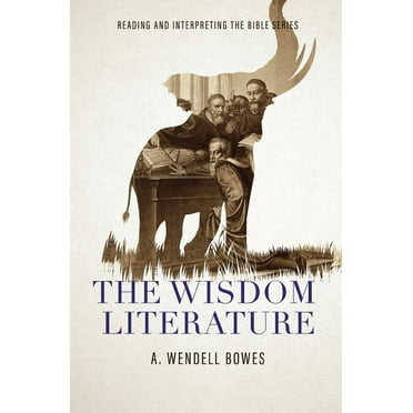 Reading & Interpreting the Bible The Wisdom Literature, (Paperback)