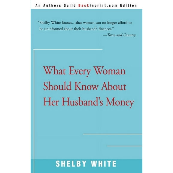 What Every Woman Should Know about Her Husband's Money (Paperback)