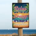 thumbnail image 5 of Sandy Shore Metal Tin Sign Relax We're All Crazy Signs Vintage Beach Pattern Wall Art Decor Signs for Outdoor Home Kitchen Decoration Restaurants Cafes Bars Pub Wall Decor Plaque Sign DIY, 5 of 7
