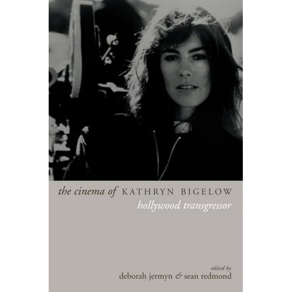 Directors' Cuts: The Cinema of Kathryn Bigelow (Paperback)