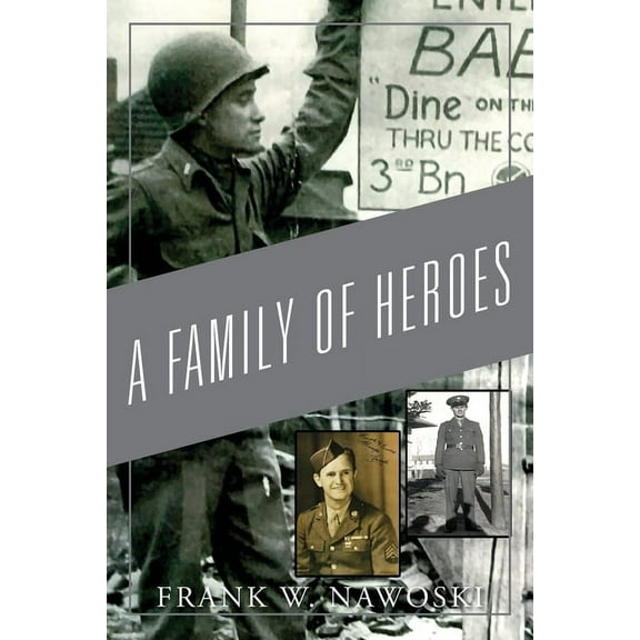 A Family of Heroes (Paperback)
