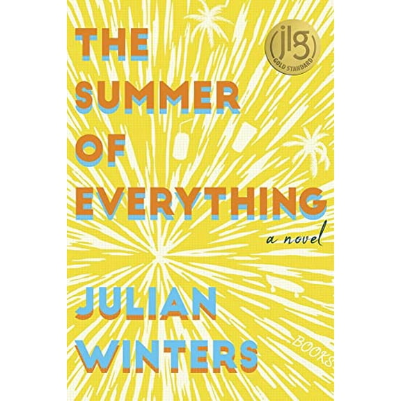 Pre-Owned The Summer of Everything (Paperback) 1945053917 9781945053917
