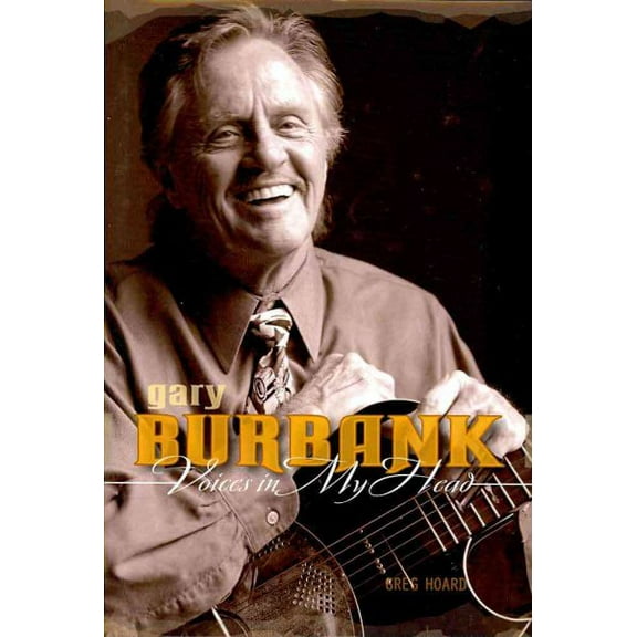 Voices in My Head: The Gary Burbank Story (Hardcover)