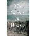 thumbnail image 1 of Pre-Owned The Ocean in Winter (Hardcover) 1982674644 9781982674649, 1 of 2