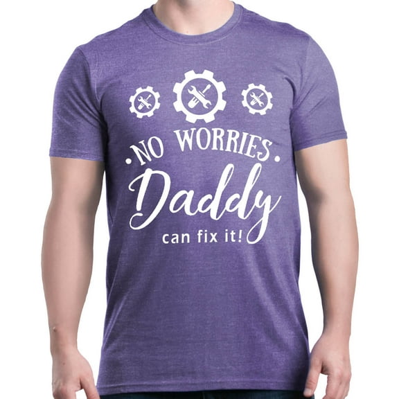 Shop4Ever Men's No Worries Daddy Can Fix It Father's Day Graphic T-shirt