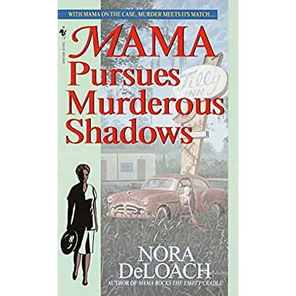 Pre-Owned Mama Pursues Murderous Shadows 9780553577228