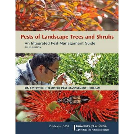 Pests of Landscape Trees and Shrubs : An Integrated Pest Management