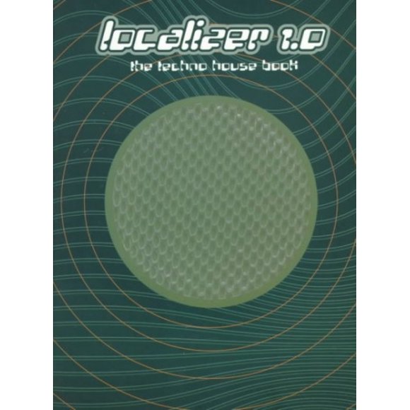 Localizer 1.0: The Technohouse Book (Localizer 1 S.)
