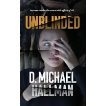 Unblinded, (Hardcover)