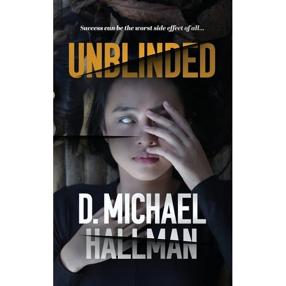 Unblinded, (Hardcover)