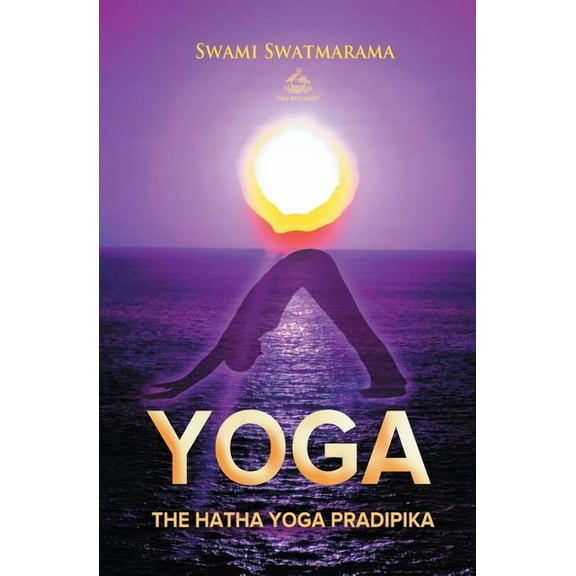Yoga Academy The Hatha Yoga Pradipika, (Paperback)