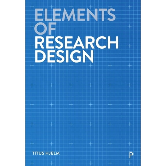 Elements of Research Design, (Paperback)