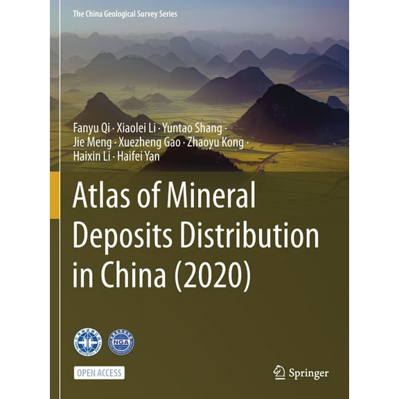 The China Geological Survey Atlas of Mineral Deposits Distribution in China (2020), (Paperback)