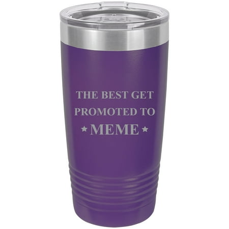 The Best Get Promoted to Meme Stainless Steel Engraved Insulated Tumbler 20 Oz Travel Coffee Mug, (Best Meme Viewing App)