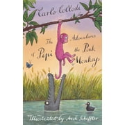 Alma Junior Classics: The Adventures of Pip the Pink Monkey (Paperback)