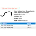 thumbnail image 2 of Upper Radiator Hose - Compatible with 2000 - 2006 Chevy Tahoe 2001 2002 2003 2004 2005, 2 of 2