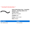 thumbnail image 2 of Heater Outlet Heater Hose - Compatible with 2011 - 2013 Ram 2500 6.7L 6-Cylinder Diesel 2012, 2 of 2