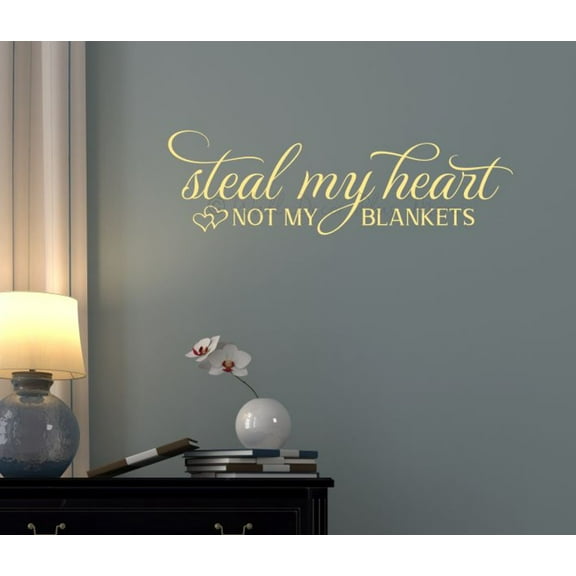 Steal My Heart Not Blankets Love Quotes Wall Decor - Wall Art Decor Sticker Sayings for Bedroom - Removable Vinyl Wall Art Decal - Vinyl Wall Decal Sayings for Wall Decor, 23x7-Inch Buttercream