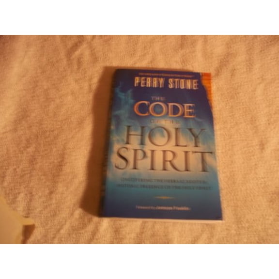 Pre-Owned The Code of the Holy Spirit: Uncovering the Hebraic Roots and Historic Presence of the Holy Spirit, 9781621362616, 1621362612, Paperback, 2.3.2013 edition