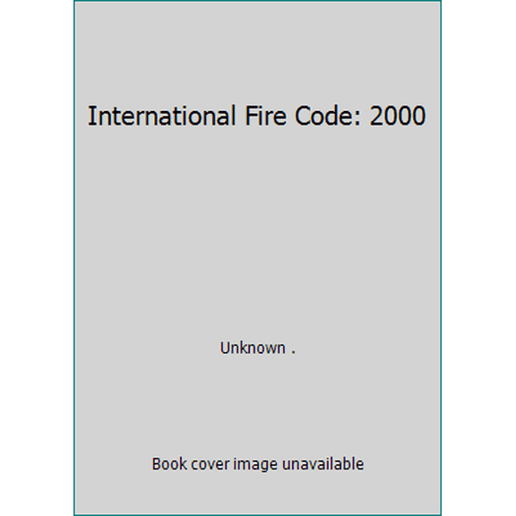 Pre-Owned International Fire Code 2000 (Paperback) 1892395290 9781892395290