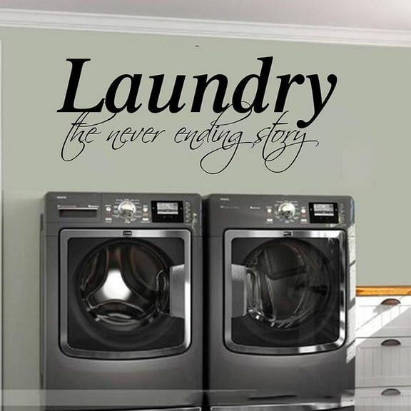 Laundry Room Quote Wall Decal Large Laundry The Never Ending Story Wall Sticker Vinyl Home Laundry Room Decor Wallpaper 42x18cm