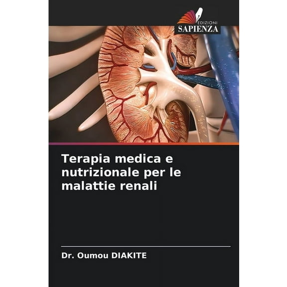 Terapia medica e nutrizionale per le malattie renali, (Paperback)