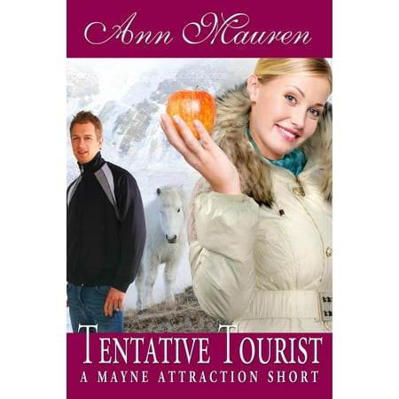Tentative Tourist: A Mayne Attraction Short Story -