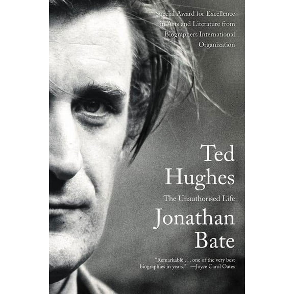Ted Hughes: The Unauthorised Life, (Paperback)