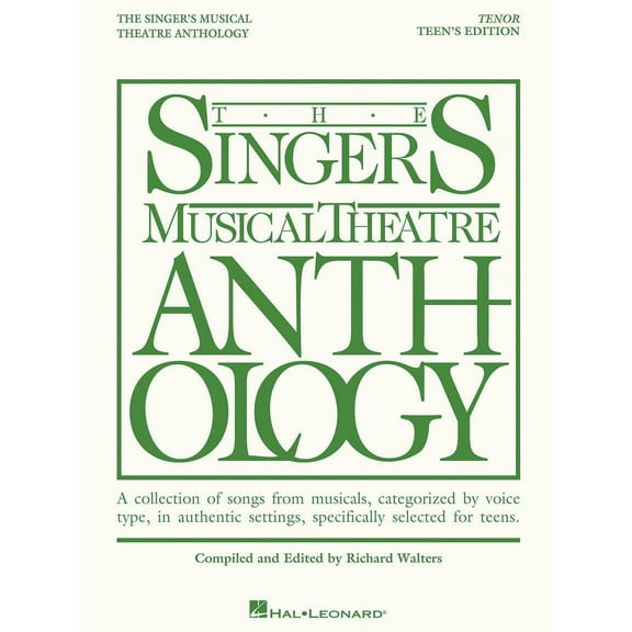 Hal Leonard The Singer's Musical Theatre Anthology Teen's Edition Tenor