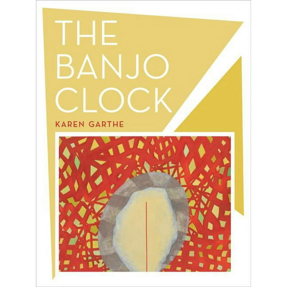 New California Poetry: The Banjo Clock (Series #34) (Edition 1) (Paperback)