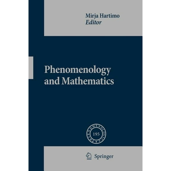 Phaenomenologica Phenomenology and Mathematics, Book 195, (Paperback)