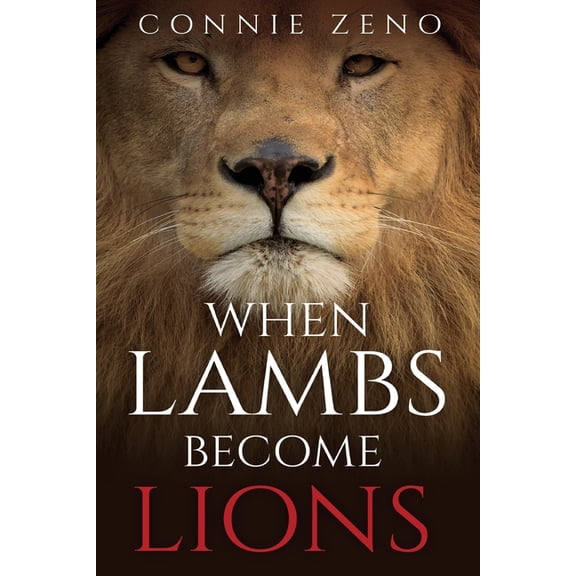 When Lambs Become Lions, (Paperback)
