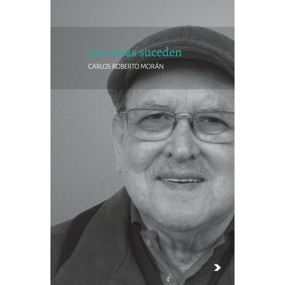 Las cosas suceden, (Paperback)