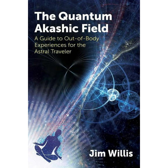 The Quantum Akashic Field, (Paperback)