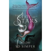 Sea and Stars: The Fate of Stars (Paperback)