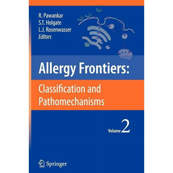 Allergy Frontiers Allergy Frontiers: Classification and Pathomechanisms, Book 2, (Paperback)