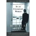 thumbnail image 1 of In an Uncertain World: Tough Choices from Wall Street to Washington, 1 of 3