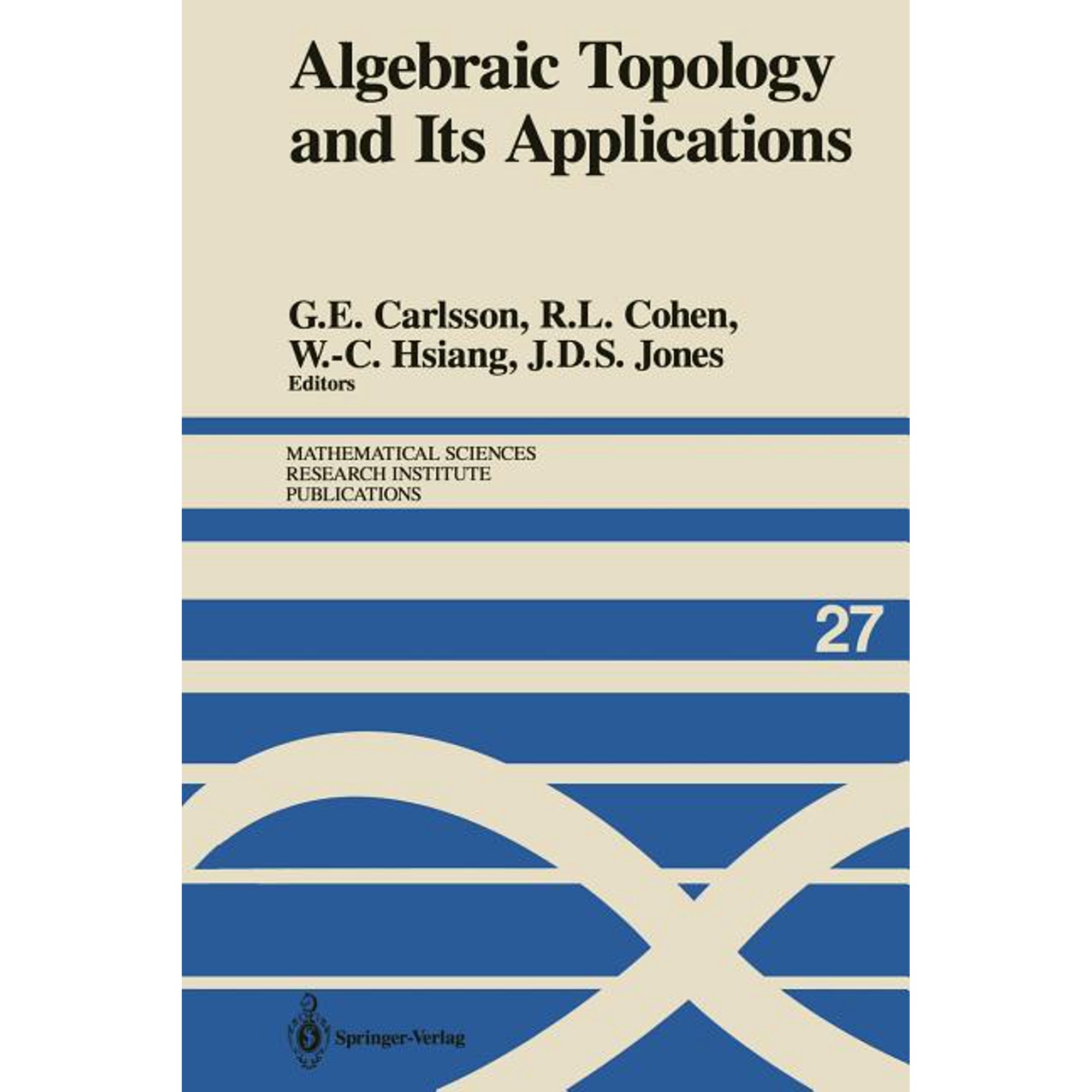 Mathematical Sciences Research Institute Algebraic Topology and Its Applications, Book 27, (Paperback)