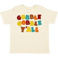 thumbnail image 3 of Inktastic Gobble Gobble Y'all Thanksgiving Boys or Girls Toddler T-Shirt, 3 of 5