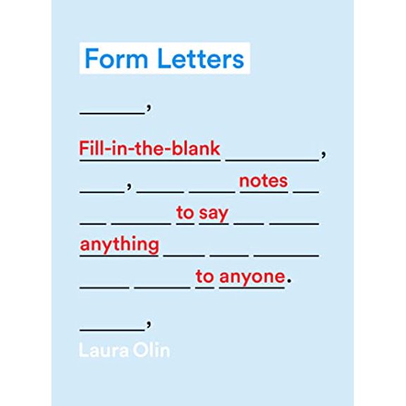 Pre-Owned Form Letters: Fill-In-The-Blank Notes to Say Anything to Anyone (Paperback) 1419722182 9781419722189