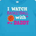 thumbnail image 4 of Inktastic I Watch Basketball with Daddy Boys or Girls Baby T-Shirt, 4 of 5