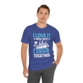 thumbnail image 5 of Unisex I Love It When We're Cruising Together Cotton Shirt, 5 of 12